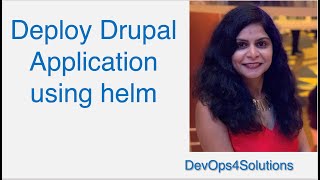Deploy Drupal application using Helm chart with custom configuration | Ingress enabled in helm
