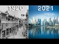 Evolution of Singapore 1920 - 2021