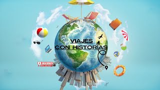 Conozcan al Canal Asociado @viajesconhistorias-0000