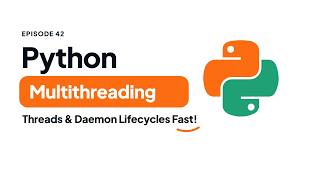 Information Python Multithreading: Threads, start(), join() & Daemon Threads | Python Tutorial #42 Guide