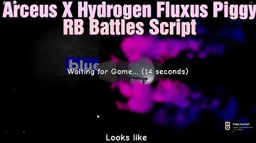 Arceus x,Hydrogen and Fluxus Piggy rb battle script