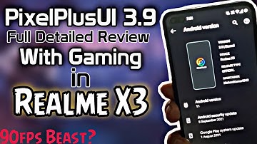 PixelPlusUI 3.9 Latest update for Realme X3 ! GAMING review 90 FPS