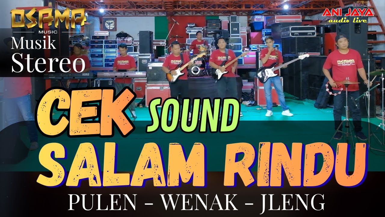 CEK SOUND SALAM RINDU OSAMA MUSIK // ANIJAYA AUDIO LIVE / AIRIN DIGIMEDIA