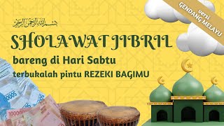 sholawat jibril paling merdu, shalawat malam minggu terbaru, sholawat nabi muhammad