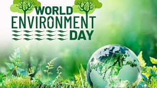 বিশ্ব পৰিবেশ দিৱস উদযাপন 2023/World Environment day celebration 2023/Slogan & Plantation
