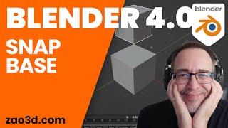 Snap Base en Blender 4.0. Así si, de verdad