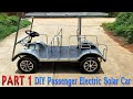 Build a Passenger Electric Solar Car at Home - Tutorial - Part 1