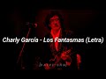 Charly García - Los Fantasmas (Letra)