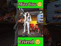 🥺 Miss You Friends 🥺 Old Free Fire Friends 😥 I miss you ❤️🥺