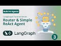 Class-03: Mastering LangGraph In a New Way: Router and Simple ReAct Agent