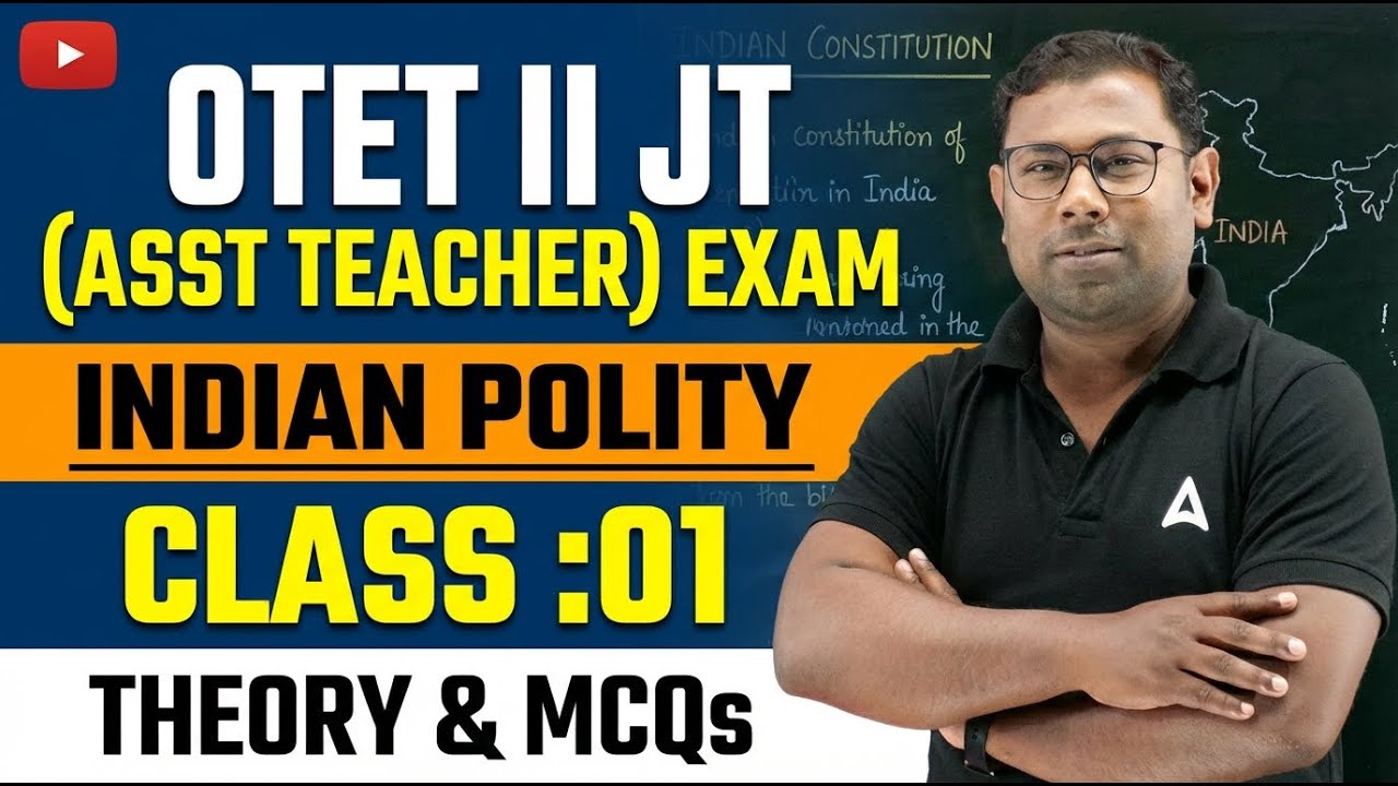 OTET / Junior Teacher Classes 2026 | Indian Polity | Theory + MCQs | Polity by Ashok Sir
