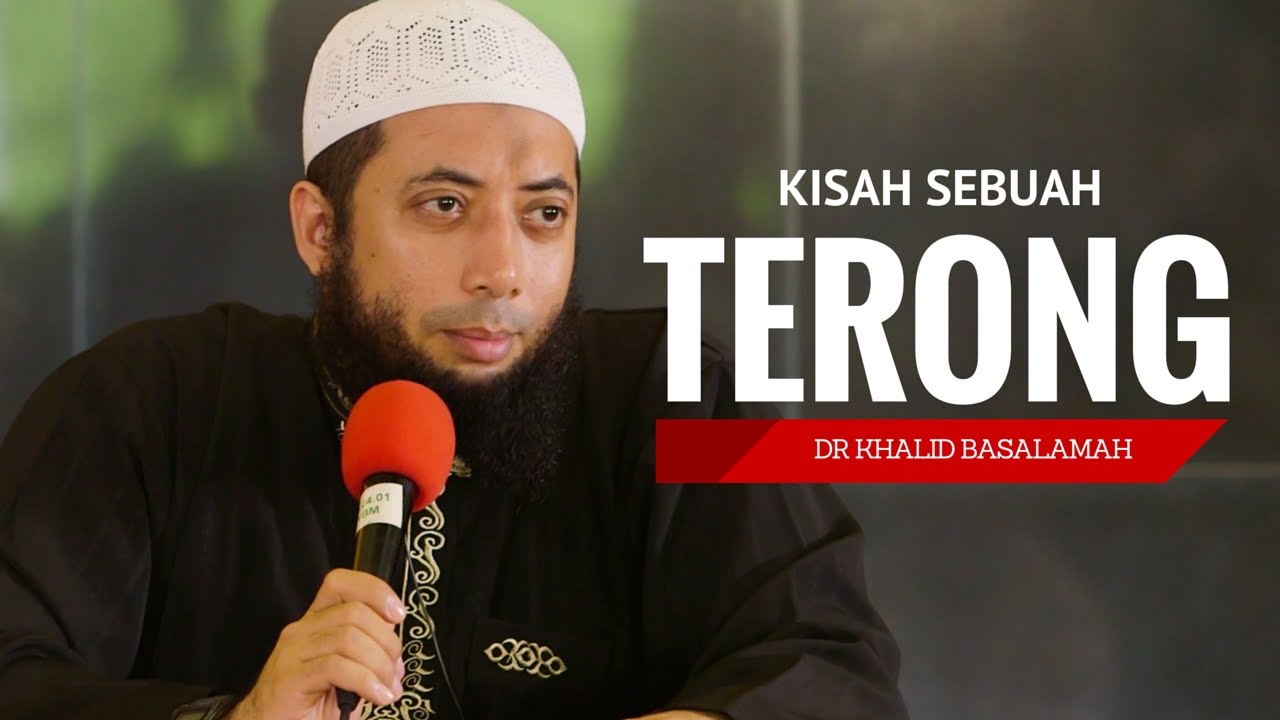 Kisah Sebuah Terong – Ustadz DR Khalid Basalamah MA