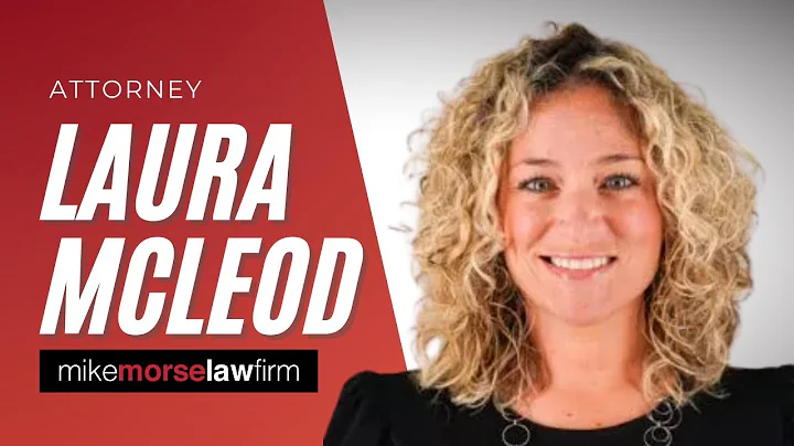 Attorney Laura McLeod - Mike Morse Law Firm