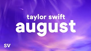 Taylor Swift - august (Lyrics)