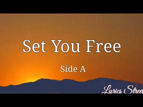 Set You Free Side A Lyricsstreet5409 Lyrics Sidea Setyoufree Opm Opmlovesongs