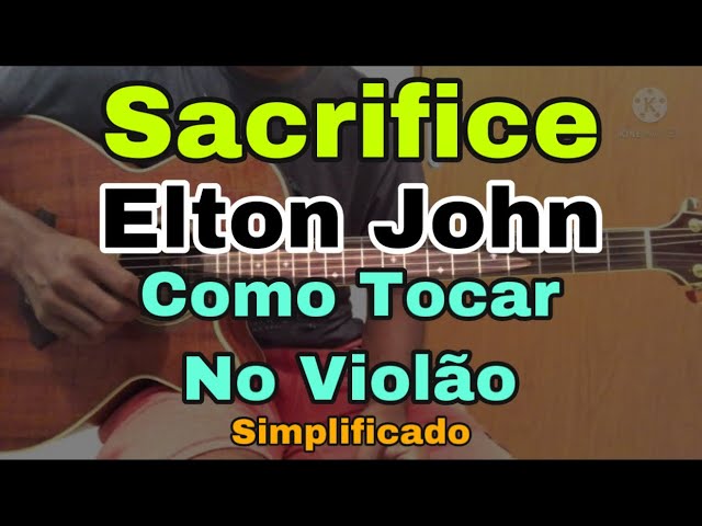 Super Partituras - Sacrifice v.6 (Elton John), sem cifra