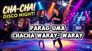 ChaCha Waray-Waray - Parag Uma