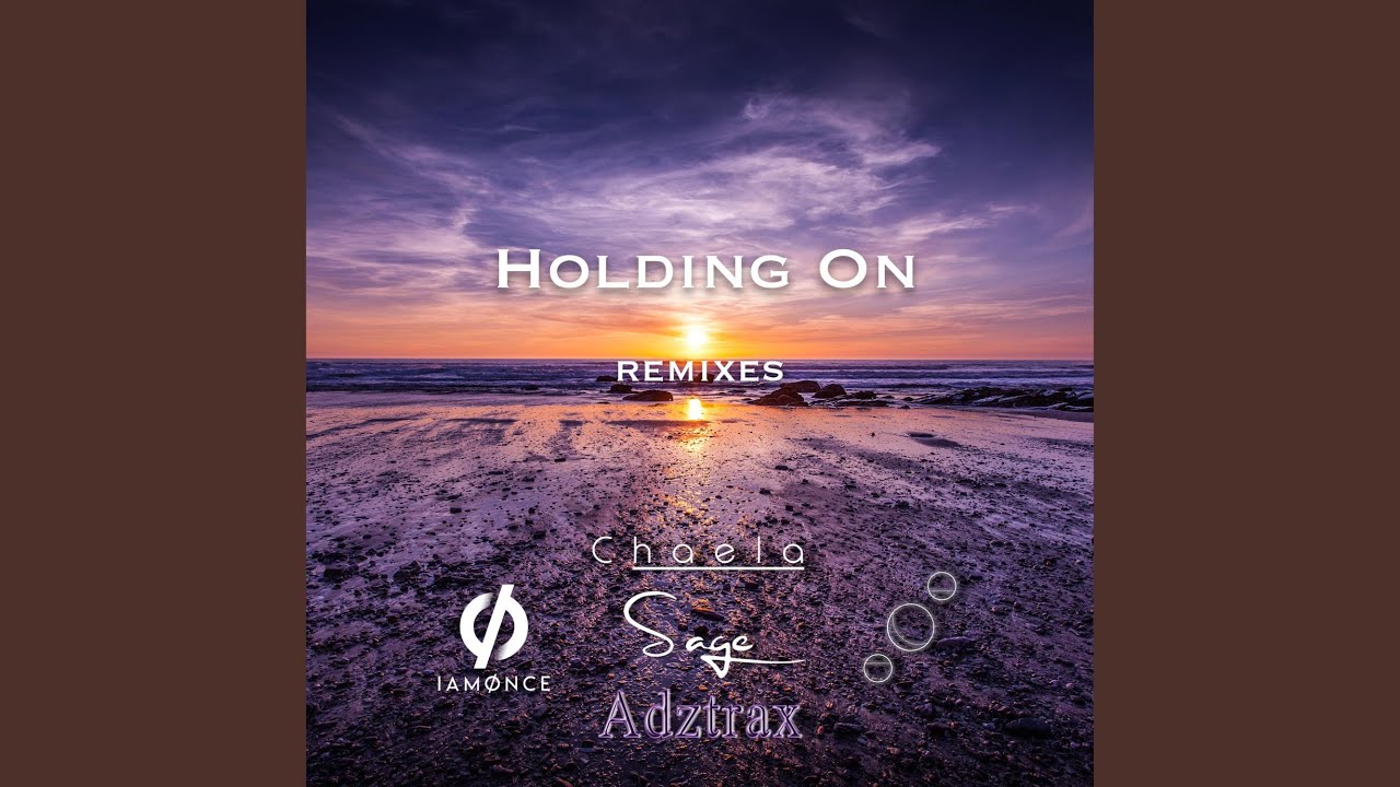 Holding on (iamønce Remix)