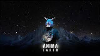 Anima - Earth (Original Mix)