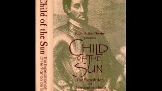 Episode 1 of 5 - Child of the Sun: The Expedition of Hernando de Soto