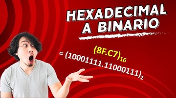 [DESCUBRE] Cómo CONVERTIR números de HEXADECIMAL a BINARIO con parte FRACCIONARIA