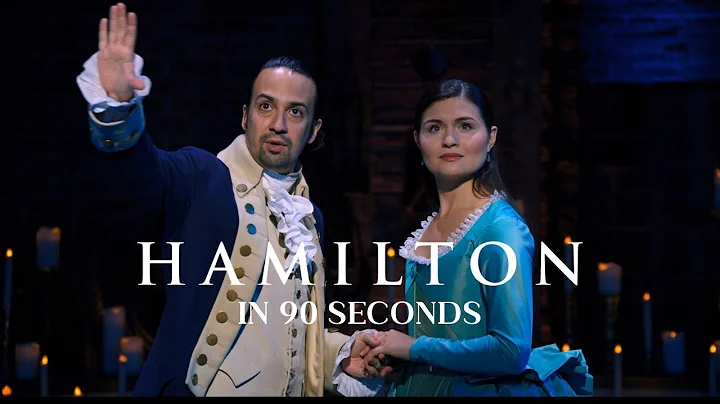 Hamilton in 90 Seconds
