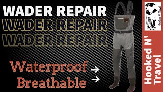 Wader Repair - How to fix and patch a pin hole leak, Seam and Tear in your Fishing Waders