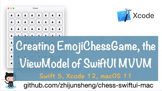 SwiftUI macOS 006: Creating EmojiChessGame, the ViewModel of SwiftUI MVVM