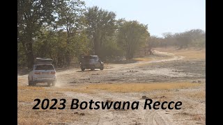 2023 Botswana Recce - Episode 1 ~ Hunters Road