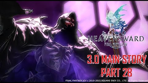 Final Fantasy XIV: Heavensward - 3.0 Story Part 28