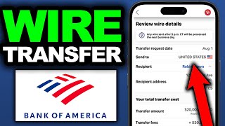HOW TO DO A WIRE TRANSFER BANK OF AMERICA MOBILE APP 2026 - Full Guide