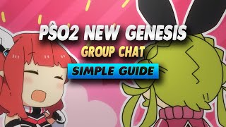PSO2 New Genesis Group Chat - Simple Guide