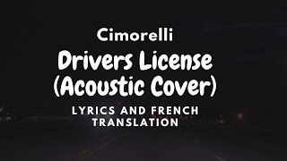 Drivers License (Acoustic cover) - Cimorelli | Lyrics and french translation