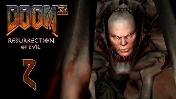 DOOM 3: Resurrection of Evil (BFG Edition) - Прохождение игры - Эребус - сектор 2 [#2]  | PC