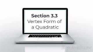 Algebra 2 – 3.3 Vertex Form of a Quadratic