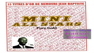 Mini All Stars - Carole (Tr#2- “Pure Gold”) Haitian Creole