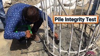 Pile Integrity Test Pit Test Pile Integrity Test