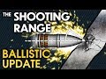 THE SHOOTING RANGE #137: Ballistic Update / War Thunder