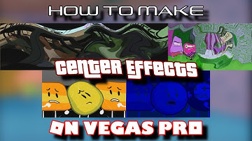 How To Make Center Effects On Vegas Pro