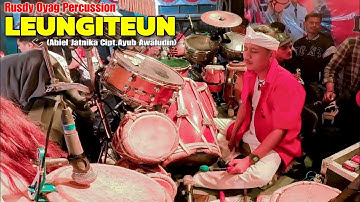 RUSDY OYAG PERCUSSION - LEUNGITEUN ( ABIEL JATNIKA ) | ONE SHOOT 