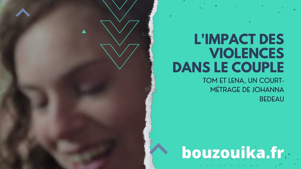 l-impact-des-violences-dans-le-couple-tom-et-lena-un-court-m-trage