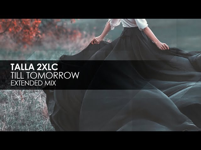 Talla 2XLC - Till Tomorrow