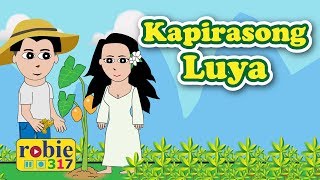 Kapirasong Luya Filipino Folk Song Robie317
