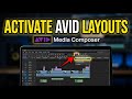 How to activate Avid Media Composer for Custom Timeline Layouts - Detailed Guide