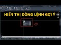 ✅ Khắc phục lỗi KHÔNG HIỆN DÒNG COMMAND GỢI Ý trong autocad - Lỗi F12 Command Autocad