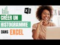 Comment faire un histogramme sur Excel?