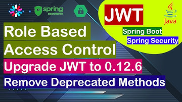 RBAC JWT + SpringBoot 3 + Upgrade JWT + Fix Deprecated Method Usage | Lazy Programmer