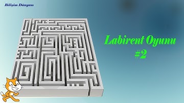 Scratch ile labirent oyunu 2 (Bölüm İlerlemeli)