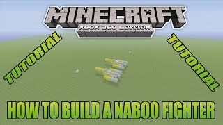 Minecraft Xbox Edition Tutorial How To Build A Naboo Fighter
