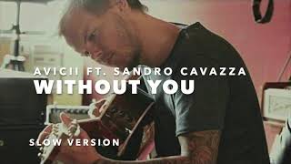 avicii - without you (slow version)